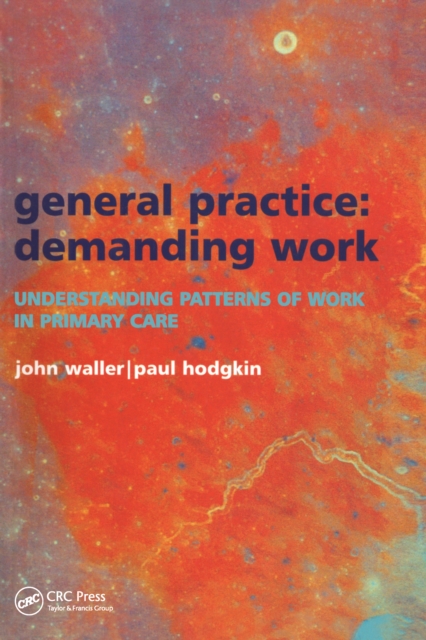 General Practice--Demanding Work