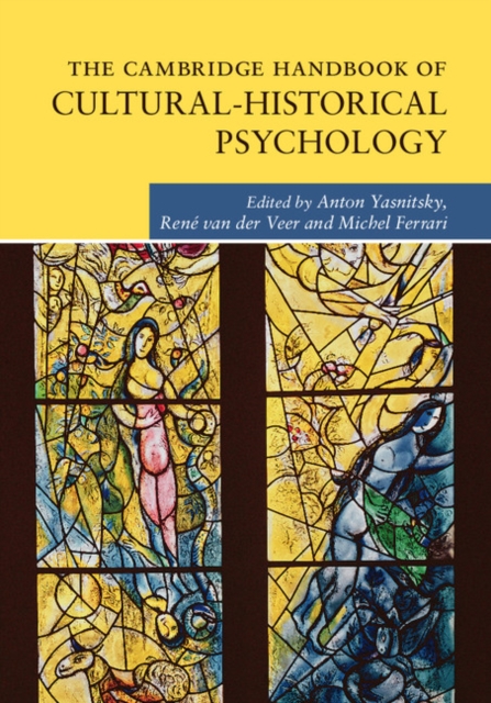 Cambridge Handbook of Cultural-Historical Psychology