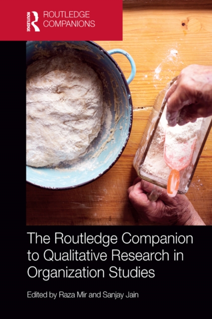 Routledge Companion to Qualitative Research in Organization Studies