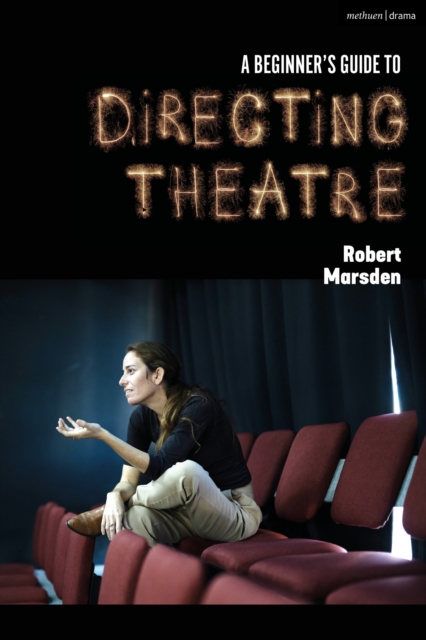 Beginner s Guide to Directing Theatre
