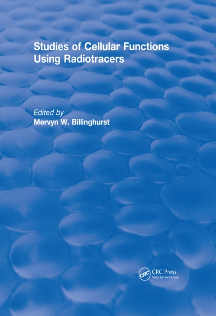 Studies Of Cellular Functions Using Radiotracers (1982)