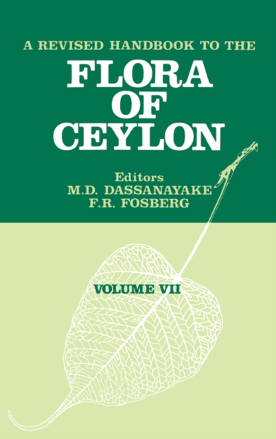 Revised Handbook of the Flora of Ceylon - Volume 7