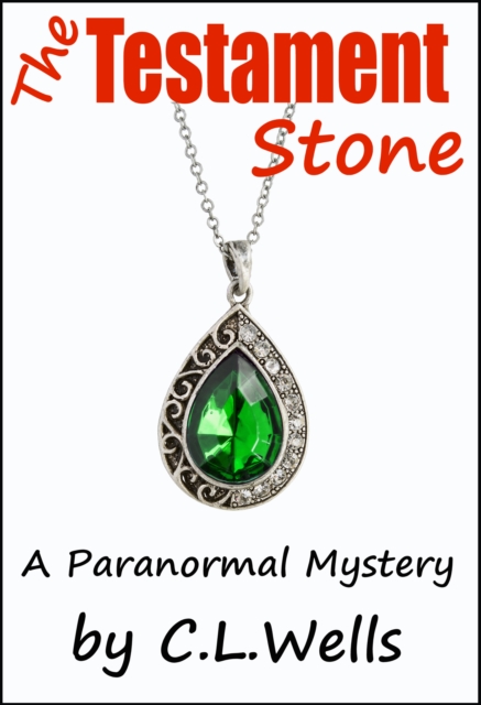 Testament Stone: A Paranormal Mystery
