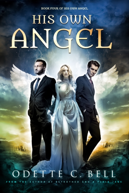 His Own Angel Book Four