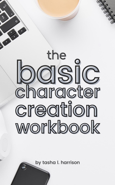 Basic Character Creation Workbook