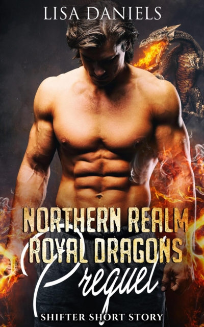 Northern Realm Royal Dragons Prequel