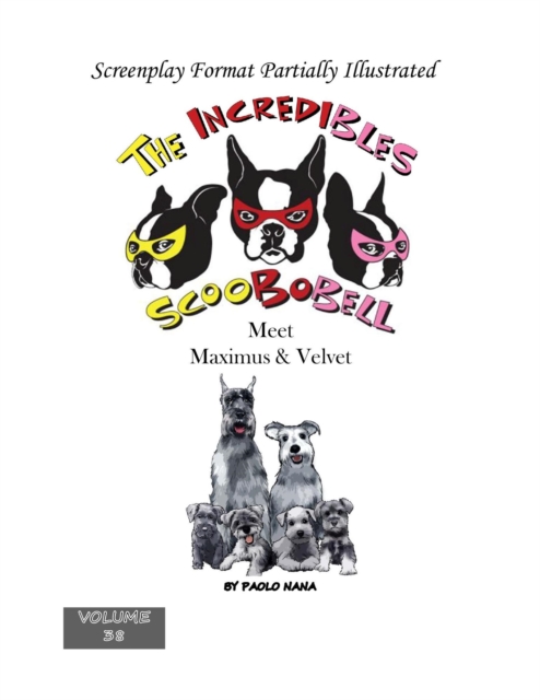 Incredibles Scoobobell Meet Maximus & Velvet