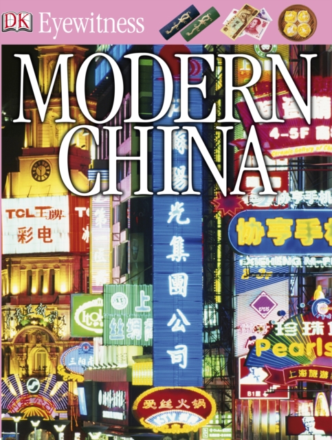 DK Eyewitness Books: Modern China