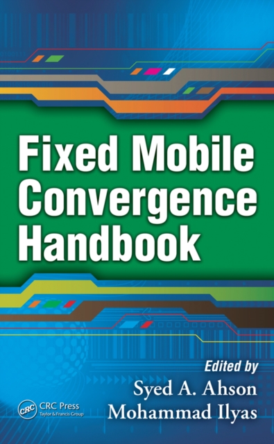 Fixed Mobile Convergence Handbook