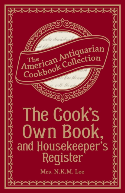 Cook's Own Book, and Housekeeper's Register