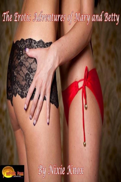 Erotic Adventures of Mary and Betty