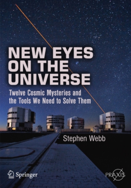 New Eyes on the Universe