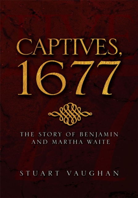 Captives, 1677