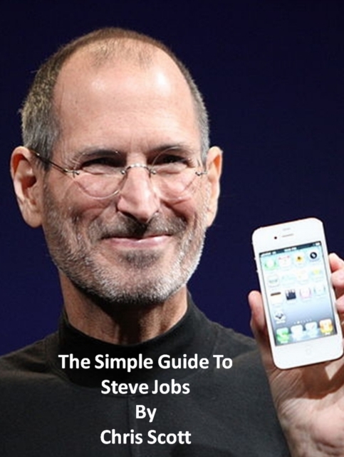 Simple Guide To Steve Jobs