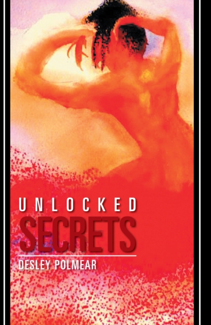 Unlocked Secrets