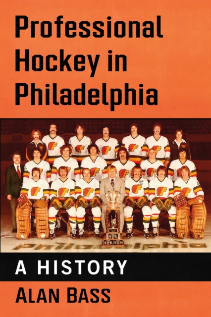 Professional Hockey in Philadelphia