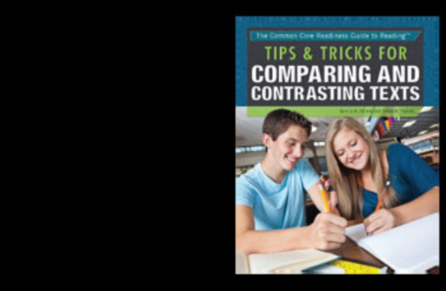Tips & Tricks for Comparing and Contrasting Texts