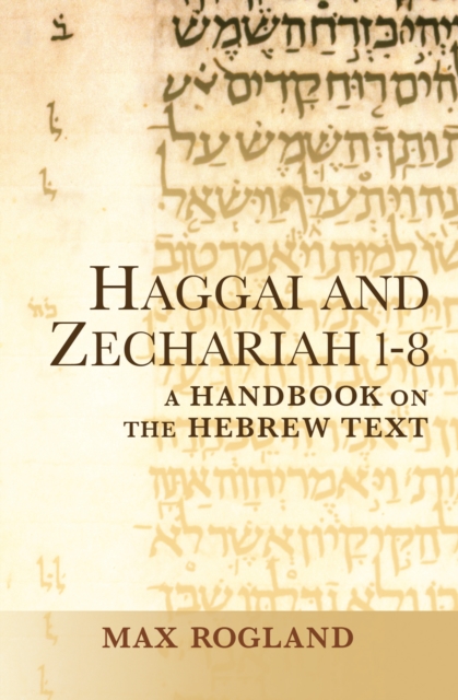 Haggai and Zechariah 1-8