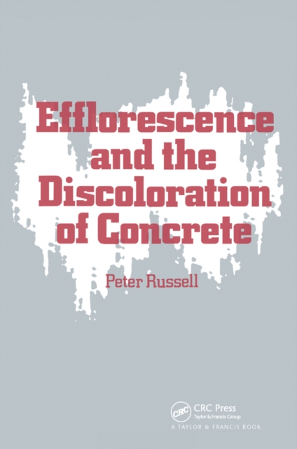 Efflorescence and the Discoloration of Concrete