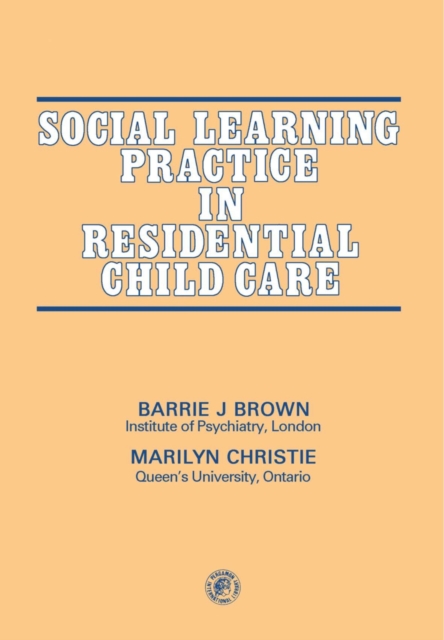 Social Learning Practice in Residential Child Care