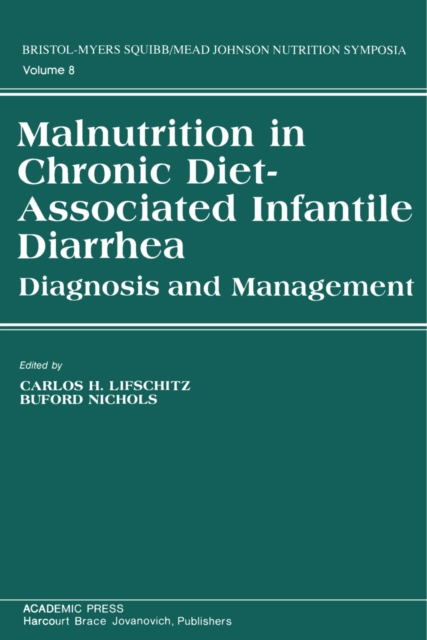 Malnutrition in Chronic Diet-Associated Infantile Diarrhea
