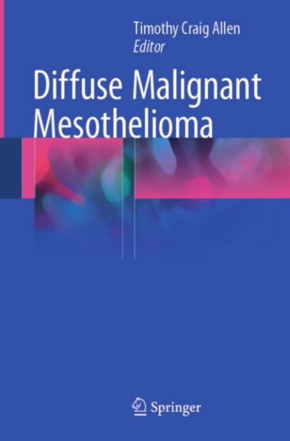 Diffuse Malignant Mesothelioma
