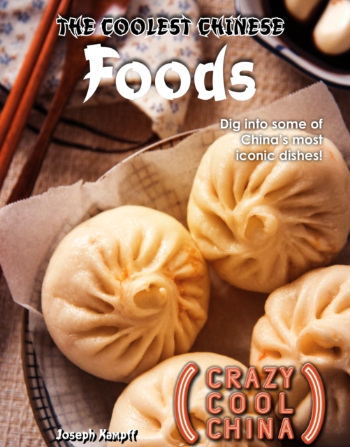 Coolest Chinese Foods