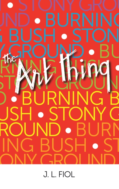 Burning Bush Stony Ground