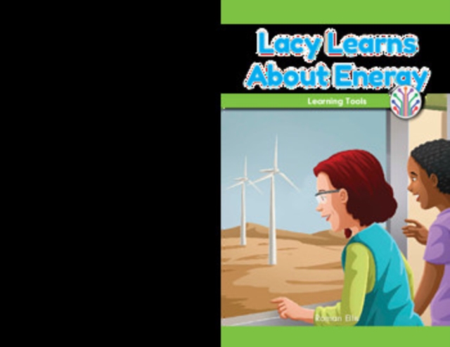 Lacy Learns About Energy