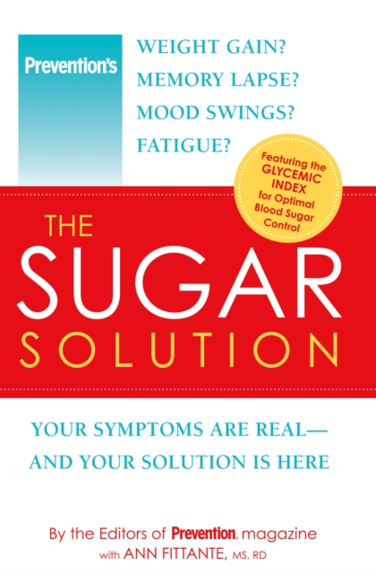 Prevention The Sugar Solution