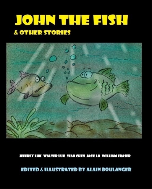 John The Fish & Other Stories