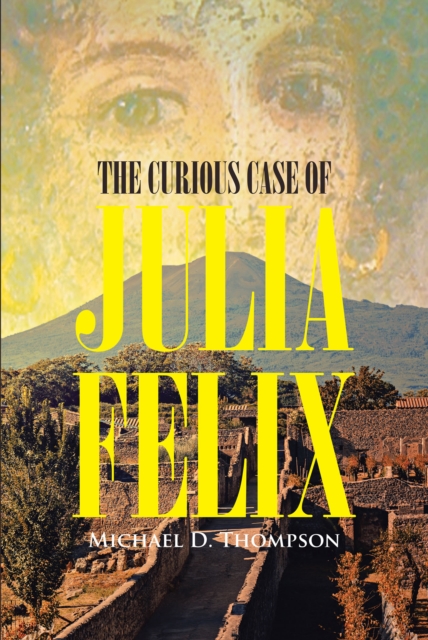 Curious Case of Julia Felix