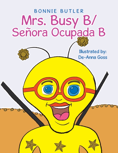 Mrs. Busy B/ Senora Ocupada B
