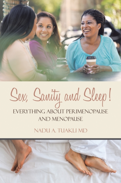 Sex, Sanity and Sleep!