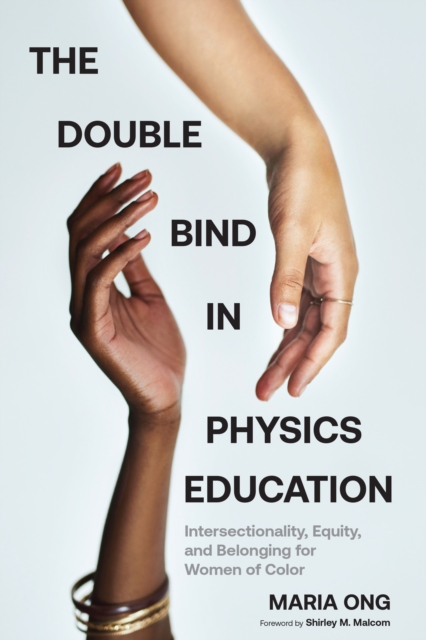 Double Bind in Physics Education