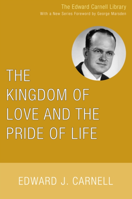 Kingdom of Love and the Pride of Life