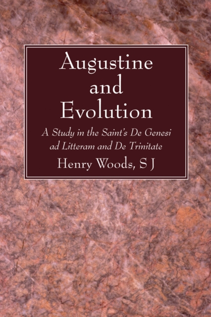 Augustine and Evolution