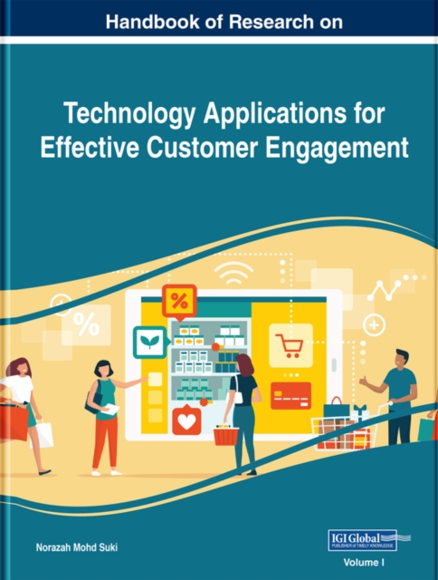 Handbook of Research on Technology Applications for Effective Customer Engagement