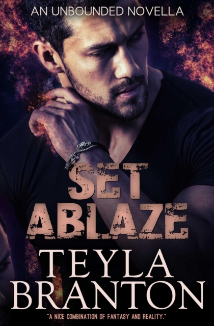 Set Ablaze: An Unbounded Novella