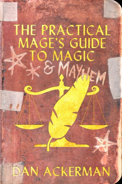 Practical Mage's Guide to Magic and Mayhem