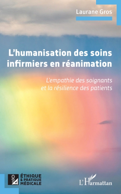 L’humanisation des soins infirmiers en réanimation
