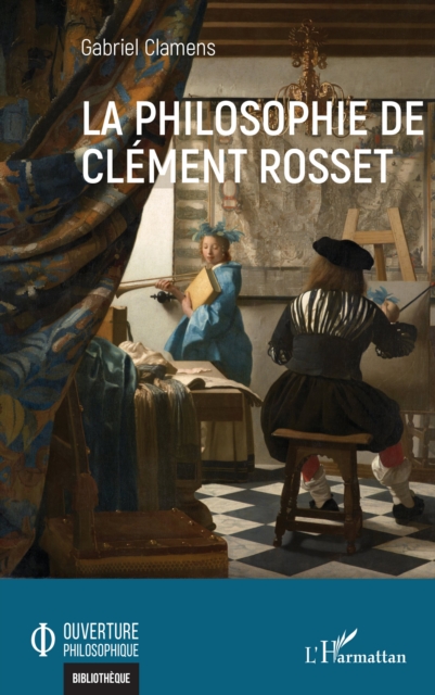 La philosophie de Clement Rosset