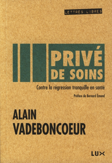 Privé de soins