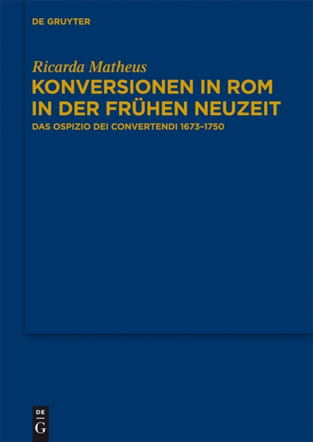Konversionen in Rom in der Frühen Neuzeit