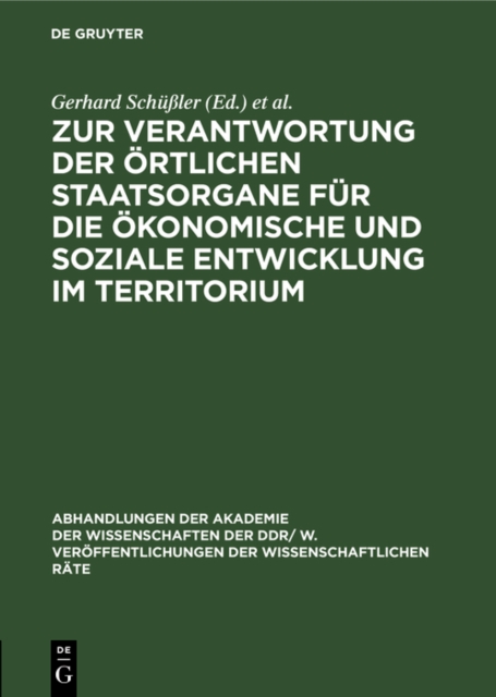 Zur Verantwortung der ortlichen Staatsorgane fur die okonomische und soziale Entwicklung im Territorium
