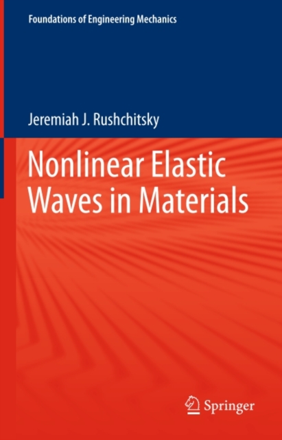 Nonlinear Elastic Waves in Materials
