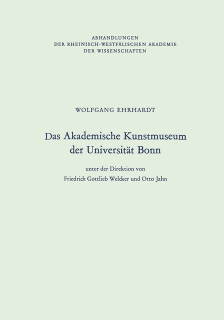 Das Akademische Kunstmuseum der Universität Bonn