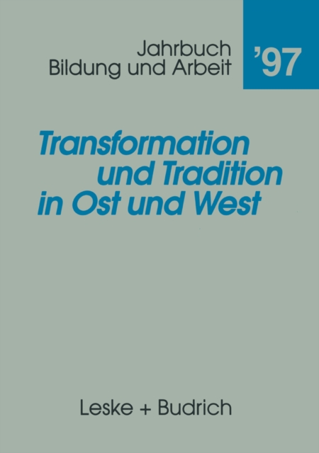 Transformation und Tradition in Ost und West