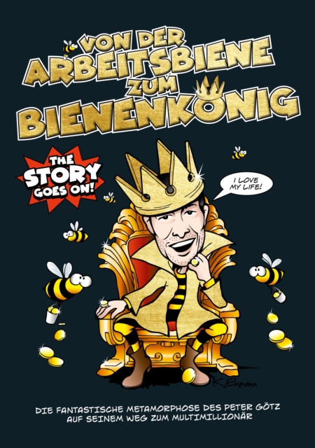 VON DER ARBEITSBIENE ZUM BIENENKÖNIG!