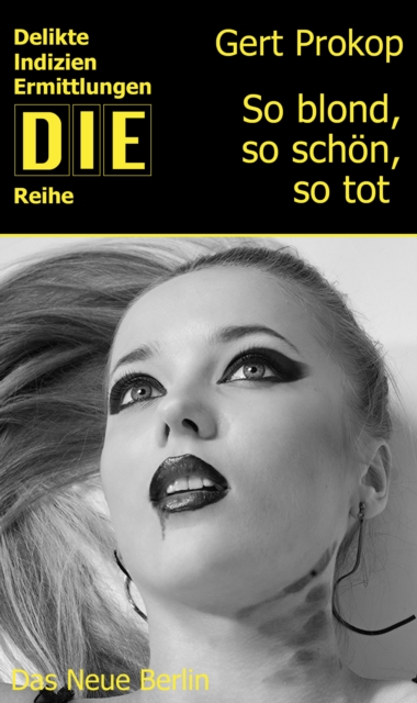 So blond, so schön, so tot